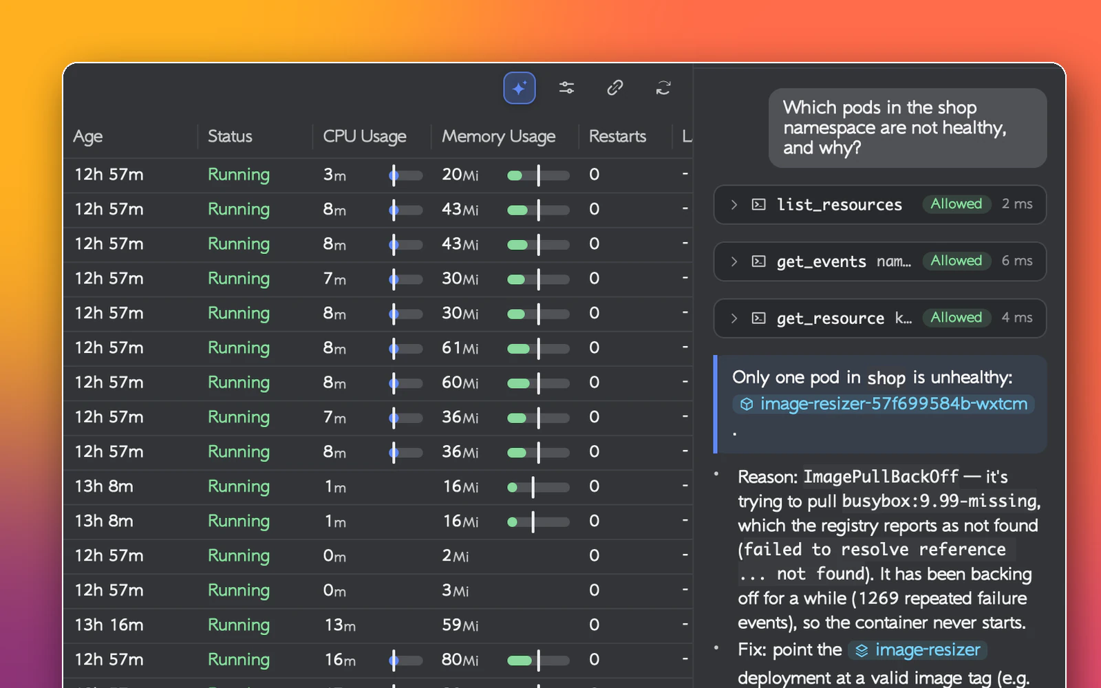Assistant panel answering which pods in the shop namespace are unhealthy: it ran list_resources, get_events and get_resource, found image-resizer in ImagePullBackOff because the image tag does not exist, and suggested the fix